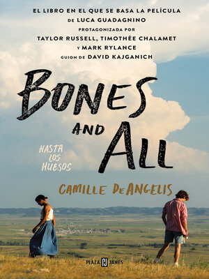cover image of Bones and All. Hasta los huesos
